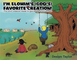 Carte I'm Elohim's (God's) Favorite Creation! Deslyn Taylor