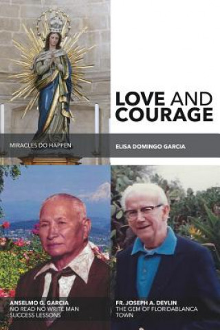 Knjiga Love and Courage Elisa Domingo Garcia