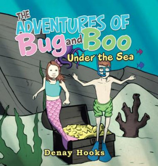 Knjiga Adventures of Bug and Boo Denay Hooks