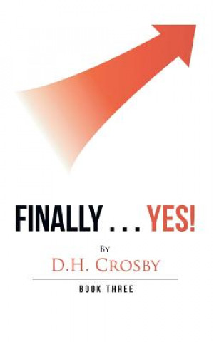 Livro Finally . . . Yes! D. H. CROSBY