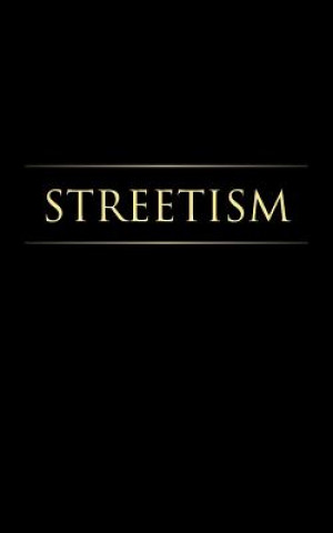 Knjiga Streetism Michael E Street