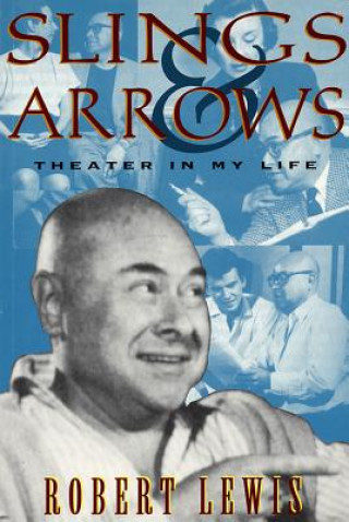 Kniha Slings and Arrows Robert Lewis