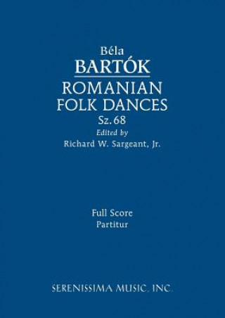 Książka Romanian Folk Dances, Sz.68 Bela Bartok