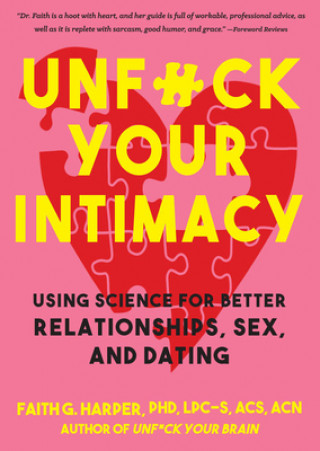 Könyv Unfuck Your Intimacy Faith G. Harper