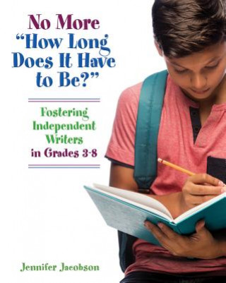 Kniha No More "How Long Does it Have to Be? Jennifer Jacobson