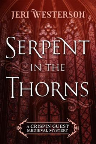 Book Serpent in the Thorns Jeri Westerson