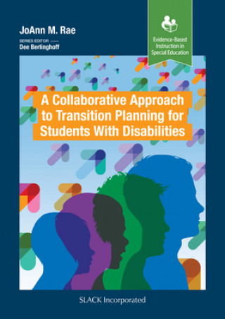 Kniha New Approach to Transition Planning for Students with Disabilities Jo Ann M. Rae