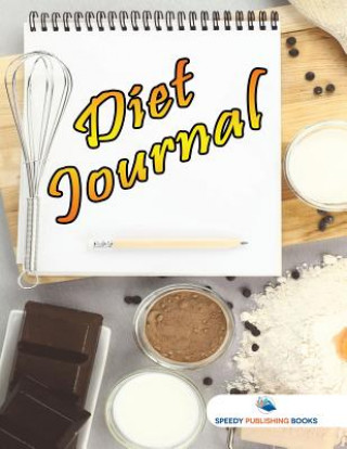 Kniha Diet Journal Speedy Publishing