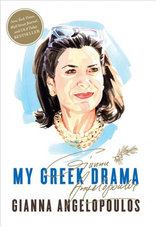 Kniha My Greek Drama Gianna Angelopoulos