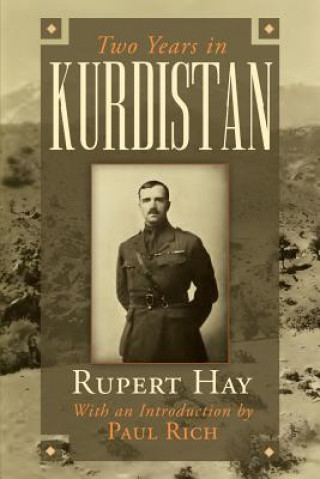 Kniha Two Years in Kurdistan: Experiences of a Political Officer, 1918-1920 W R Hay