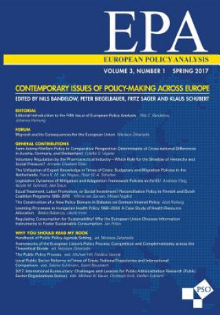 Kniha European Policy Analysis: Volume 3, Number 1, Spring 2017: Contemporary Issues of Policy-Making Across Europe Nils Bandelow