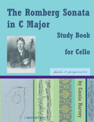 Libro Romberg Sonata in C Major Study Book for Cello Cassia Harvey