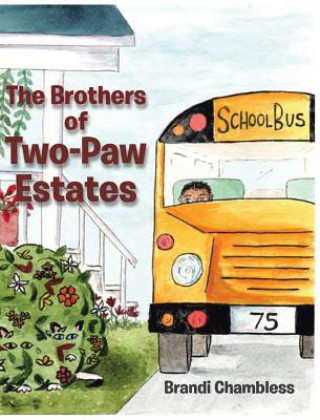 Kniha Brothers of Two-Paw Estates BRANDI CHAMBLESS