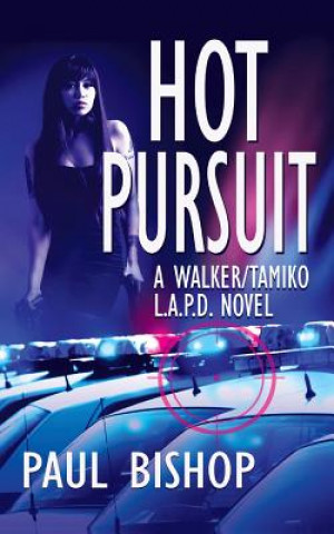 Könyv Hot Pursuit PAUL BISHOP
