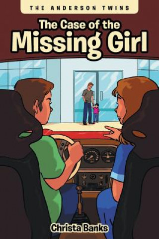 Knjiga Case of the Missing Girl Christa Banks