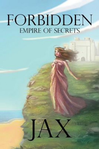 Kniha Forbidden Empire of Secrets Jacqueline Brindle