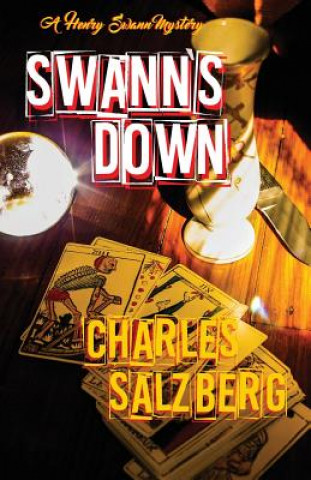 Libro Swann's Down Charles Salzberg