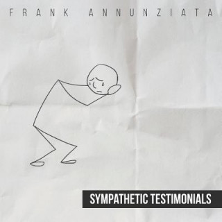 Könyv Sympathetic Testimonials Frank Annunziata