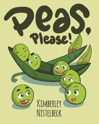 Könyv Peas, Please! Kimberley Nistelbeck