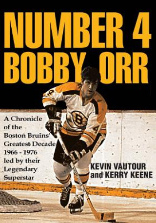 Kniha Number 4 Bobby Orr Kevin Vautour