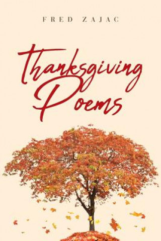 Książka Thanksgiving Poems Fred Zajac