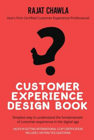 Книга Customer Experience Design Book Rajat Chawla