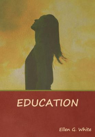 Knjiga Education ELLEN G. WHITE