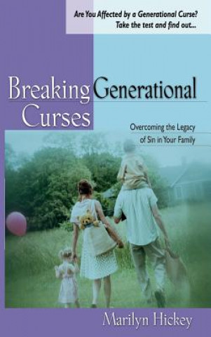 Книга Breaking Generational Curses Marilyn Hickey