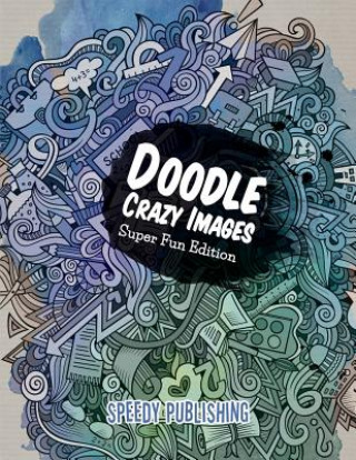 Carte Doodle Crazy Images Speedy Publishing LLC