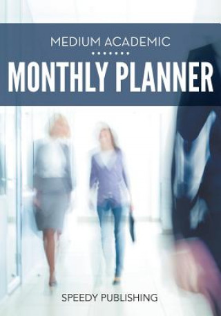 Książka Medium Academic Monthly Planner Speedy Publishing LLC