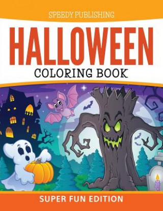 Książka Halloween Coloring Book Speedy Publishing LLC