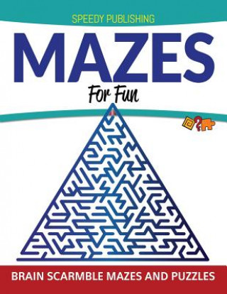 Knjiga Mazes For Fun Speedy Publishing LLC
