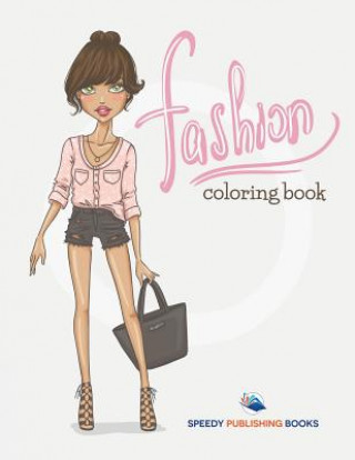 Buch Fashion Coloring Book Speedy Publishing LLC