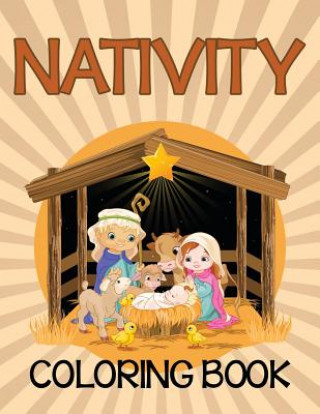 Kniha Nativity Coloring Book (Bible Edition) Speedy Publishing LLC