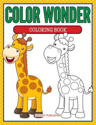 Book Color Wonder Coloring Book Speedy Publishing LLC