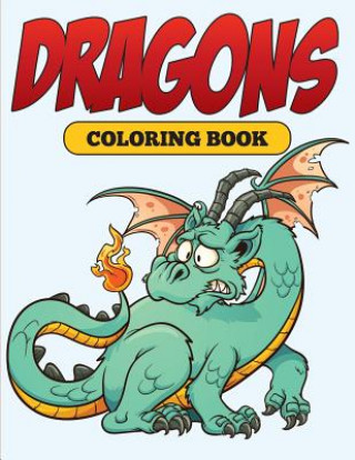 Книга Dragons Speedy Publishing LLC