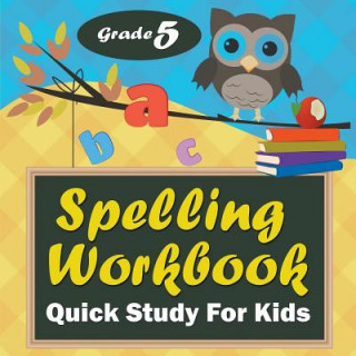Knjiga Grade 5 Spelling Workbook Baby Professor
