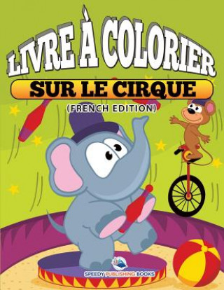 Book Cahier De Coloriage Cars (French Edition) Speedy Publishing LLC