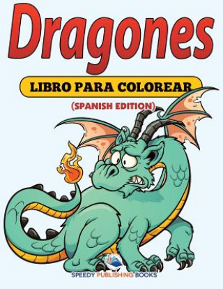 Buch Dragones Speedy Publishing LLC