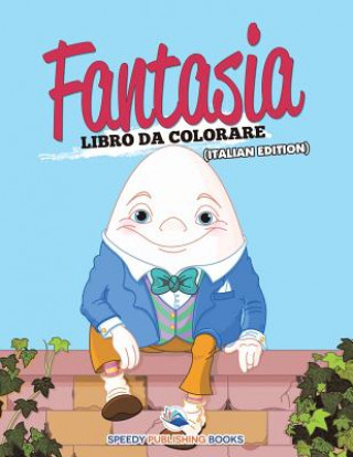 Kniha Libro Da Colorare Di Pasqua (Italian Edition) Speedy Publishing LLC