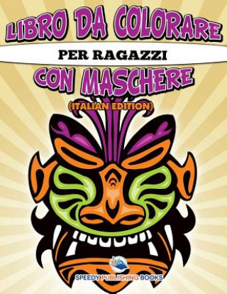 Książka Libro Da Colorare Per Ragazzi Sugli Insetti (Italian Edition) Speedy Publishing LLC