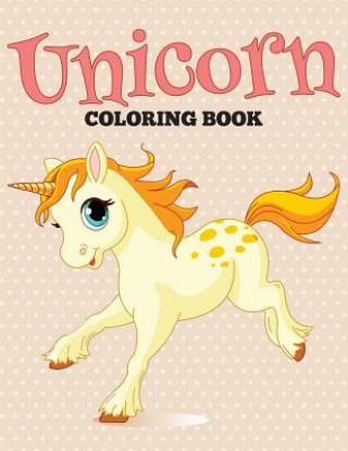 Knjiga Unicorn Coloring Book Speedy Publishing LLC
