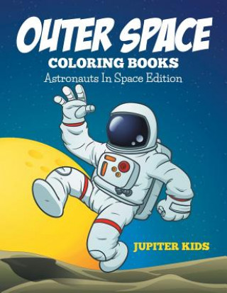 Knjiga Outer Space Coloring Book Jupiter Kids