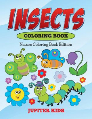 Kniha Insects Coloring Book Jupiter Kids