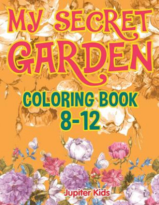 Knjiga My Secret Garden Jupiter Kids