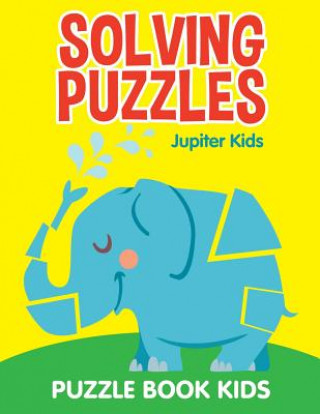Knjiga Solving Puzzles Jupiter Kids