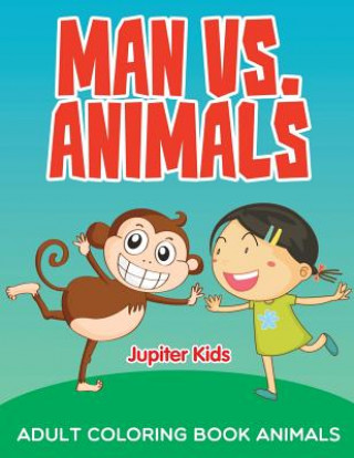 Livro Man vs. Animals Jupiter Kids