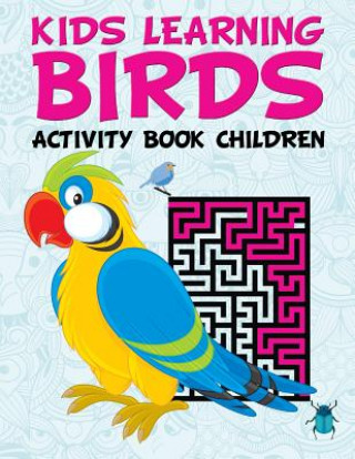 Kniha Kids Learning Birds Jupiter Kids