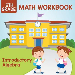 Книга 6th Grade Math Workbook Baby Professor
