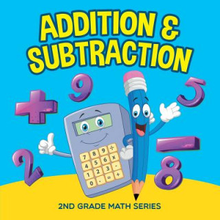 Knjiga Addition & Subtraction Baby Professor